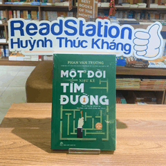 Một đời như kẻ tìm đường