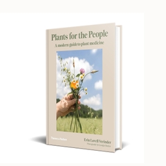Plants for the people: a modern guide to plant medicine