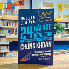 24 bài học sống còn để đầu tư thành công trên thị trường chứng khoán 119k