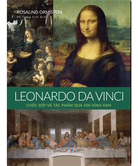Bộ danh họa: Leonardo Da Vinci - Cuộc đời và tác phẩm qua 500 hình ảnh (BC) 599k