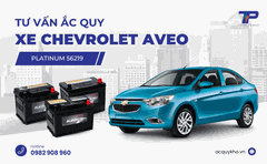 Tư vấn ắc quy xe Chevrolet Aveo: Bảng giá và thông số kỹ thuật