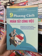 9 Phương Cách Hoàn Tất Công Việc