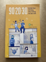 90 - 20 - 30 - 90 Bài Học Vỡ Lòng Về Ý Tưởng Và Câu Chữ