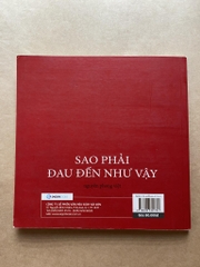 Sao phải đau đến như vậy