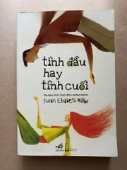Tình đầu hay tình cuối
