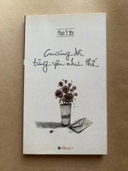 Ai cũng đã từng yêu như thế