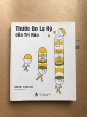 Thước Đo Lạ Kỳ Của Trí Não