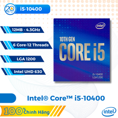 CPU Intel Core i5-10400 (12MB | 6 nhân 12 luồng | Upto 4.3GHz | LGA 1200)