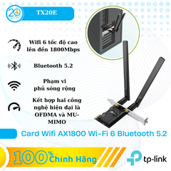 Card Wifi AX1800 Wi-Fi 6 Bluetooth 5.2 PCIe Adapter TPLINK Archer TX20E