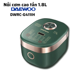 Nồi cơm điện cảm ứng cao tần đa chức năng 1.8L Daewoo DWRC-G411IH lòng nồi cực dày, công suất 1200w với 16 chế độ nấu, bảo hành 12 tháng