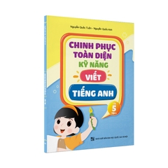 Sách - Chinh phục toàn diện kỹ năng viết tiếng Anh - Lớp 5