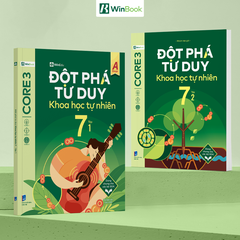 Bộ Đột phá tư duy Khoa học tự nhiên 7 (2 tập)