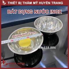 Bát Inox Rửa Mặt Spa 23cm - Dụng Cụ Spa, Y Tế - Thẩm Mỹ Huyền Trang NANOCEE