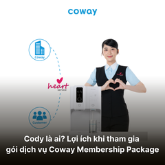 Cody là ai? Lợi ích khi tham gia gói dịch vụ Coway Membership Package