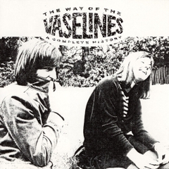 The Vaselines - The Way of the Vaselines (Colored Vinyl)