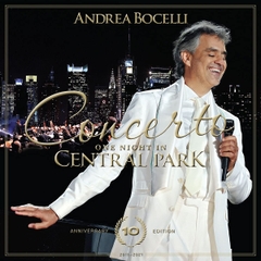 Andrea Bocelli – Concerto (One Night In Central Park) 10th Anniversary Edition