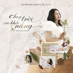 ĐĨA CD NGUYÊN HÀ - CHẠY TRỜI SAO KHỎI NẮNG