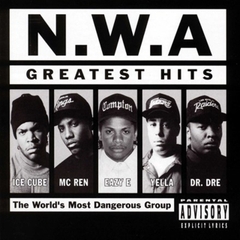 N.W.A. - N.W.A. GREATEST HITS