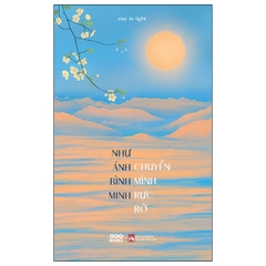 Như ánh bình minh, chuyển mình rực rỡ