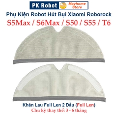 Phụ kiện Robot Xiaomi Roborock S5 Max, S6 MaxV, Roborock: S50, S51, S55, T6