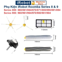Phụ Kiện Robot Hút Bụi iRobot Roomba Series 8 & 9, Các model iRobot Roomba bắt đầu bằng số 8 và số 9