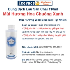 Dung Dịch Lau Sàn, Nước Lau Sàn Cao Cấp 110 ml Cho Robot Ecovacs X1 T10 N9+ T9 T8 T5 Mùi Hương Wild Bluebell Tự Nhiên