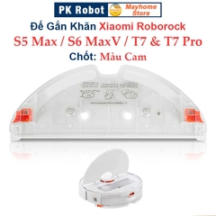 Đế Gắn Khăn Lau Robot Xiaomi Roborock S5Max, Roborock S6MaxV, Roborock T7 & T7 Pro ///