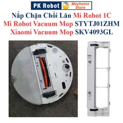 Nắp Chặn Chổi Lăn Mi Robot 1C, Mi Robot Vacuum Mop Model STYTJ01ZHM, Xiaomi Vacuum Mop SKV4093GL
