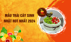 Mẫu Bánh Sinh Nhật Trái Cây Hot Nhất 2024
