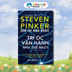 Bộ - Steven Pinker: KHAI SÁNG thời hiện đại + TRÍ ÓC VẬN HÀNH như thế nào? (2 Cuốn)
