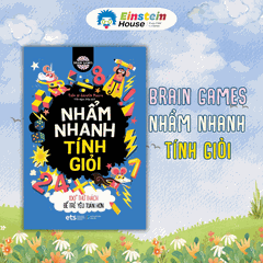 Bộ - Brain Games: Thể Dục Trí Não + Nhẩm Nhanh Tính Giỏi + Thử Thách STEM (3c)