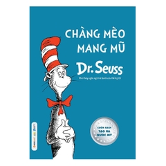 Sách Dr.Seuss - Chàng Mèo Mang Mũ