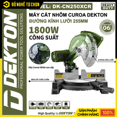 Máy Cắt Nhôm DEKTON DK-CN250XCR – Công Suất Mạnh Mẽ, Cắt Chính Xác, Hoạt Động Bền Bỉ | Hàng Chính Hãng, Có VAT