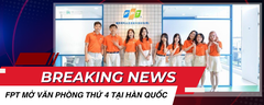 FPT MỞ VĂN PHÒNG THỨU 4 TẠI HÀN QUỐC
