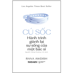 Cú sốc – Hành trình giành lại sự sống của một bác sĩ