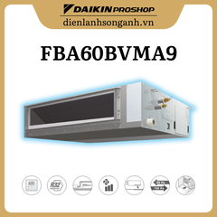 Daikin giấu trần Inverter 2.5HP FBA60BVMA9/RZF60CV2V+BRC1E63
