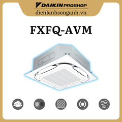 Dàn lạnh Daikin VRV Inverter FXFQ-AVM