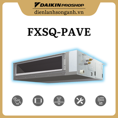 Dàn lạnh Daikin VRV Inverter FXSQ-PAVE
