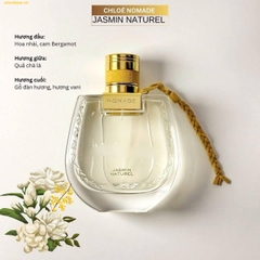 Nước Hoa 𝐂𝐇𝐋𝐎𝐄 𝐍𝐎𝐌𝐀𝐃𝐄 𝐉𝐀𝐒𝐌𝐈𝐍 𝐍𝐀𝐓𝐔𝐑𝐄𝐋 50ml - Full Seal