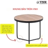 Bộ khung bàn trà tròn - VNH604545