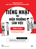 Tiếng Nhật tại hiện trường làm việc - Phần Cơ bản