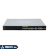 Cisco SG550X-24-K9 | Switch Quản Lý Gigabit 24 Cổng - Tích Hợp 4 Cổng 10G Ethernet