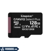 Kingston SDCS2/128GBSP | Thẻ Nhớ MicroSD 128GB CanVas Select Plus 100R 100MB/s