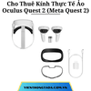 Cho Thuê Kính Thực Tế Ảo Meta Quest 2 Và Meta Quest 3S Dung Lượng 256GB Chính Hãng Tại Hà Nội, Đà Nẵng, Hải Phòng, Hồ Chí Minh- Cho Thuê Hàng Chính Hãng Với Giá Rẻ