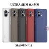 Ốp lưng siêu mỏng Ultra Slim 0.4mm cho Xiaomi Mi 11 Chống bám vân tay