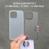 Ốp mỏng Ultra Slim 0.4mm (Matte 2) IPhone 15 Pro Max 15Pro 14 Pro Max