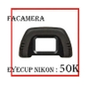 Eyecup DK-21 for Nikon D70, D80, D90, D200, D300, D7000