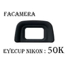 Eyecup DK-20 for Nikon D5100 D3100 D3000 D60 D50 D70 F65 F75 D40