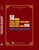 Sách: 50 năm cuộc Tổng tiến công và nổi dậy Xuân Mậu Thân 1968 - những giá trị lịch sử