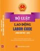 Sách Bộ Luật Lao Động – Labor Code (Song Ngữ Việt – Anh)